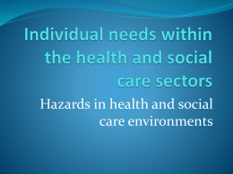 Individual needs within the health and social care sectors