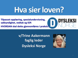 Hva sier loven? - Dysleksi Norge