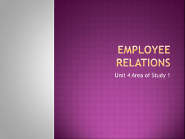 Employee relations - willihighbusinessmanagementyear12