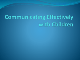Communicating Effectively with Children