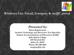 Windows Live Email, Icampus, & myJJC portal Presented by
