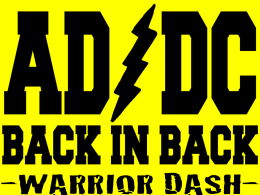 Informational Powerpoint - AD/DC Back in Back Warrior Dash!