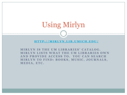 Slide Presentation -- Using Mirlyn