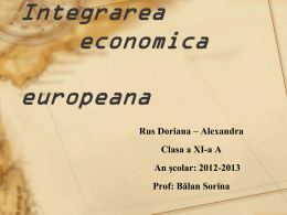 Integrarea economiei europeana pp Rus Doriana