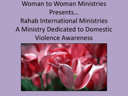 Woman to Women Ministries Presents*.. Rahab International Ministries
