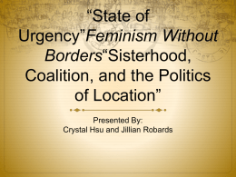 Sisterhood, Coalition, and the Politics of Location