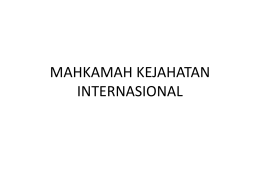MAHKAMAH KEJAHATAN INTERNASIONAL