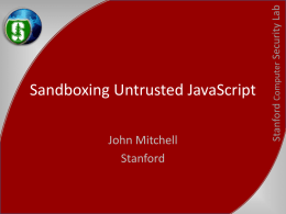 Sandboxing Untrusted JavaScript