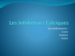 Les Inhibiteurs Calciques