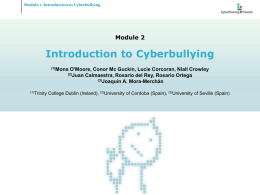 Module 2 `Introduction to Cyberbullying`