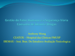 “Consumo drogas/álcool” – Prof. Dr. Anthony Wong – FMUSP