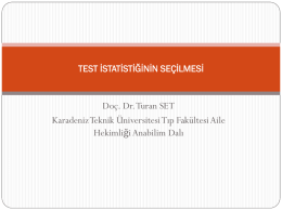 Test İstatistiğinin Seçilmesi - Karadeniz Teknik Üniversitesi