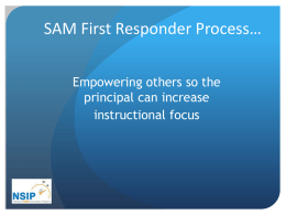 SAM First Responder Process*