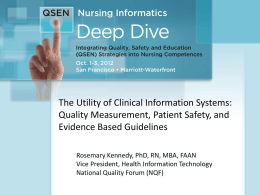 The Utility of Clinical Information Systems: Quality