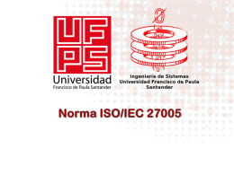 Norma ISO/IEC 27005 Presentado por