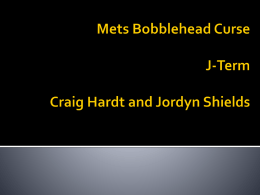 The Mets Bobblehead Curse by Craig and Jordyn