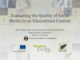 Evaluating the Quality of Social Media in an Educational Context