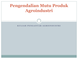 13. Pengendalian Mutu Produk Agroindustri