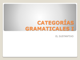 CATEGORÍAS GRAMATICALES I
