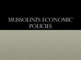 Mussolini`s Economic Policies