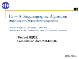 F5 * A Steganographic Algorithm