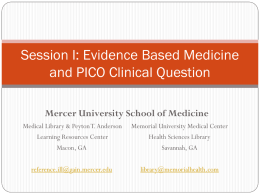 Session I: Evidence Based Medicine and a PICO
