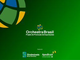 SINDMOVEIS: Orchestra Brasil