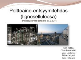Polttoaine-entsyymitehdas (lignoselluloosa)