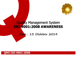 Paparan Quality Management System ISO 9001 : 2008 AWARENESS