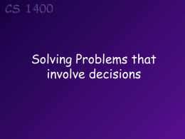 Solving Problems with Decisions