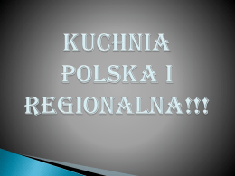 Kuchnia polska i regionalna!!!