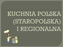 KUCHNIA POLSKA I REGIONALNA
