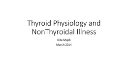 Thyroid Physiology and Sick Euthyroid State