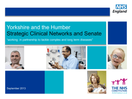 Strategic Clinical Networks and Senates