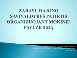 zarasų rajono savivaldybės patirtis organizuojant mokinių pavėžėjimą