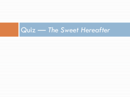 Quiz * The Sweet Hereafter
