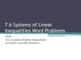 7.6 Systems of Linear Inequalities Word Problems