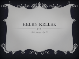 Helen Keller - CCSS7thGradeEnglishMaterials