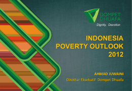INDONESIA POVERTY OUTLOOK 2012_Ahmad Juwaini