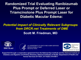 Randomized Trial Evaluating Ranibizumab Plus Prompt or Deferred