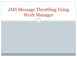 JMS Message Throttling Using Work Manager