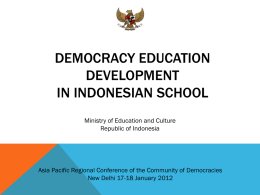 Democracy Education Development in Indonesian School