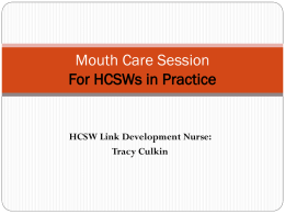 Mouth care Care Session for HSCW