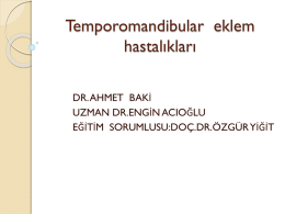 Temporomandibular Eklem Hastalıkları