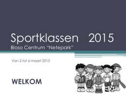 Sportklassen 2015 Bloso Centrum *Netepark*