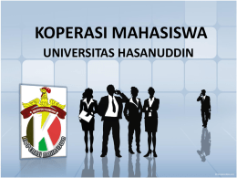 KOPERASI MAHASISWA - Universitas Hasanuddin