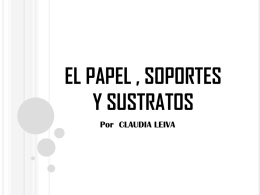 EL PAPEL , SOPORTES Y SUSTRATOS - DIS.MED.EDIT.G-05