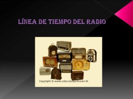 LÍNEA DE TIEMPO DEL RADIO*.