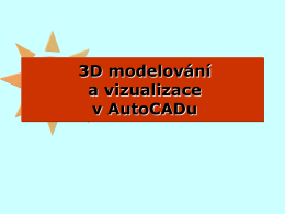 Úvod do 3D modelování, obecné znalosti