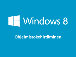 Luku 2 * Windows 8 -kehittäminen